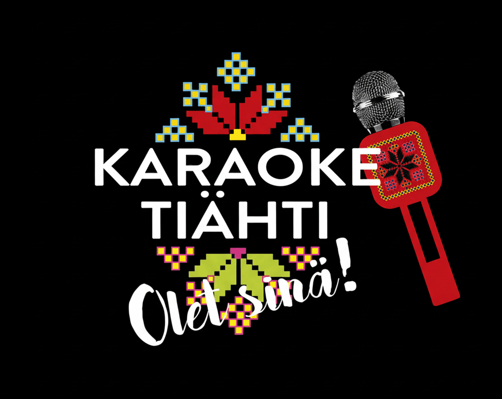 KARAOKETIÄHTI OLET SINÄ! – Karaoke karjalakse